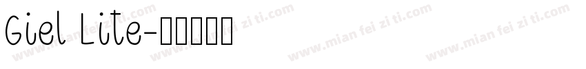 Giel Lite字体转换